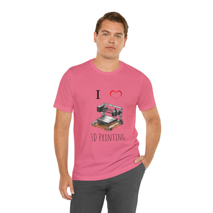 I love 3d Printing Tee Shirt - Tech Lover 3D printing fan Tee Shirt | 3D Printer lover Tee Shirt | Engineer lover tee shirt - CrazyTomTShirts