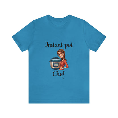 Instant Pot Chef "Girl" Tee Shirt | Fan-Made Instant Pot Inspired Tee Shirt | Chef Tee Shirt | Chef Mom Tee Shirt - CrazyTomTShirts