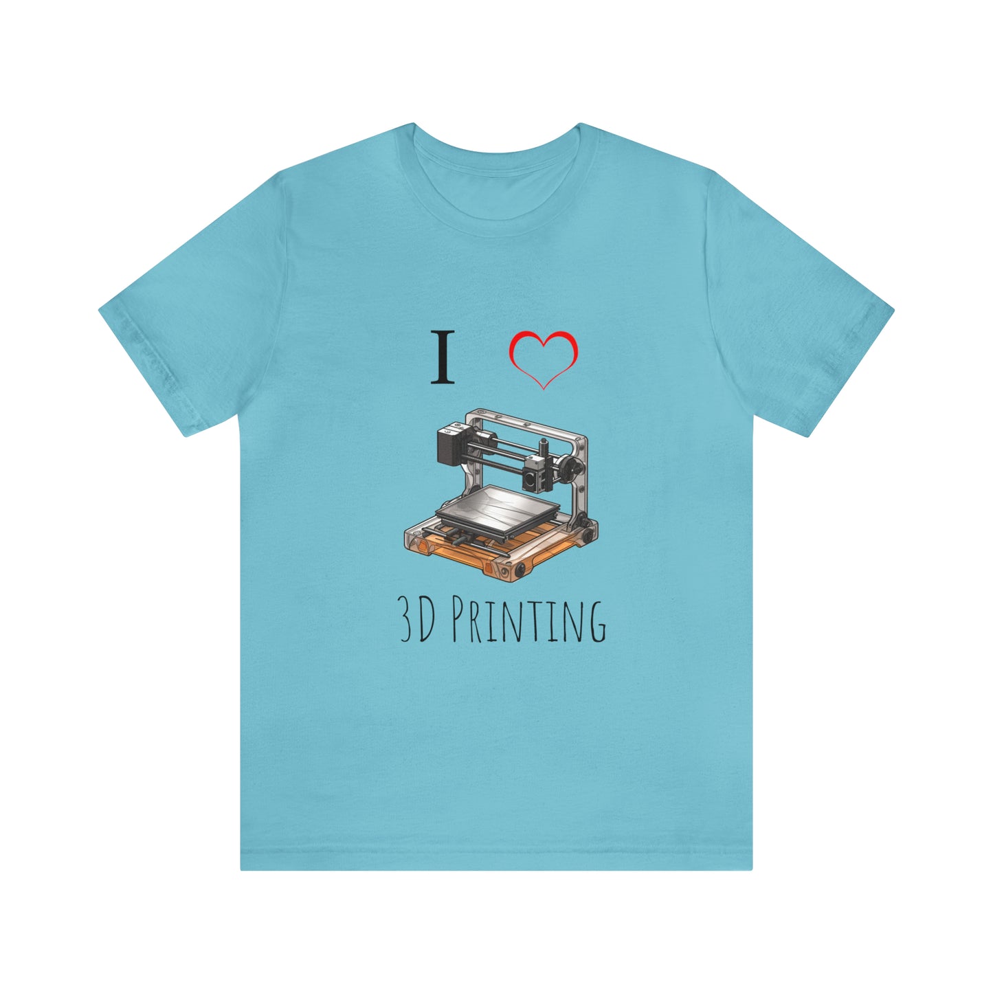 I love 3d Printing Tee Shirt - Tech Lover 3D printing fan Tee Shirt | 3D Printer lover Tee Shirt | Engineer lover tee shirt - CrazyTomTShirts