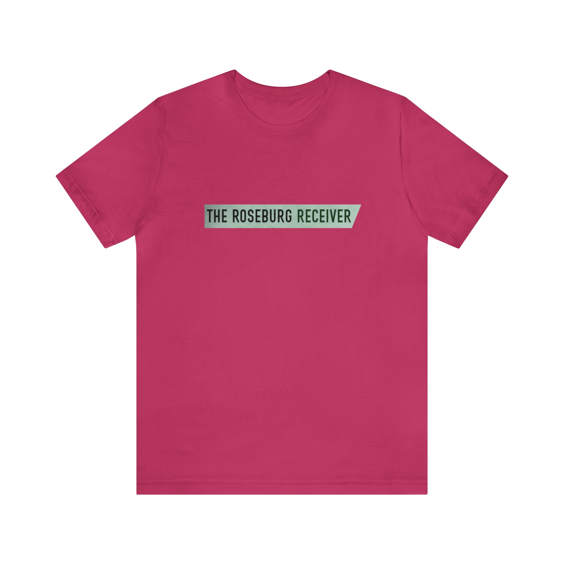 The Roseburg Receiver  - Unisex Short Sleeve Tee - CrazyTomTShirts