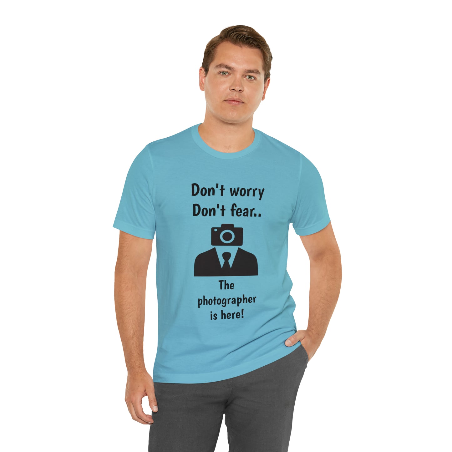 The photographer is here! Tee Shirt | Funny Photography Tee Shirt | Camera Guy/Girl Unisex Short Sleeve Tee | Photogenic Tee Shirt