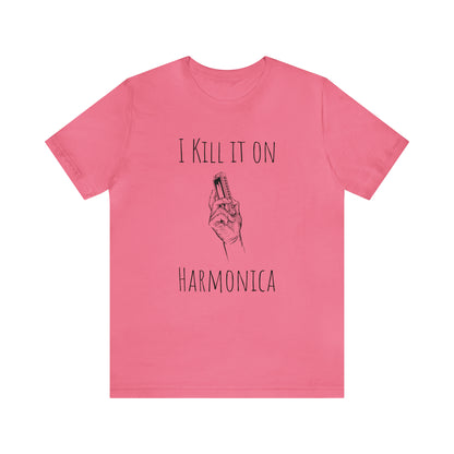 I kill it on Harmonica Tee Shirt | Harmonica Lover Tee Shirt | Country, Folk music Fan tee Shirt | Wind instrument Musician Short Sleeve Tee - CrazyTomTShirts