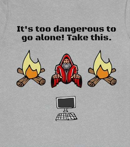 It's too dangerous to go alone, take this computer - Funny Gamer Tech 