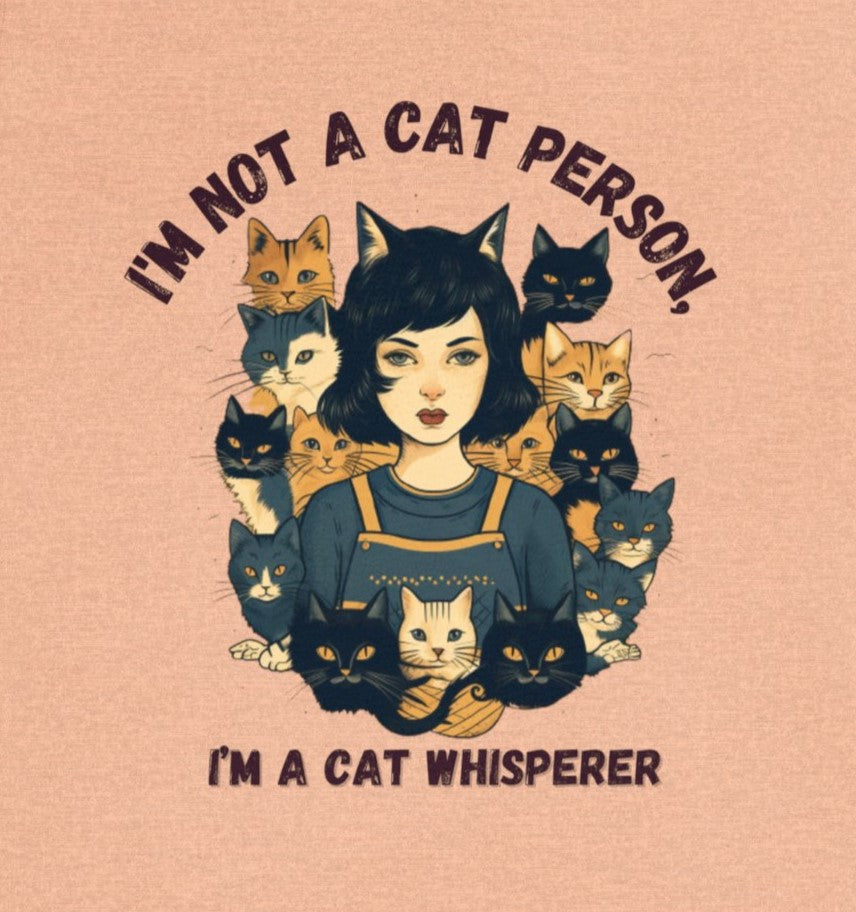 I'm not a cat person, I'm a Cat Whisperer Tee Shirt |  Funny Unisex Short Sleeve Tee | Funny Cat Shirt - CrazyTomTShirts