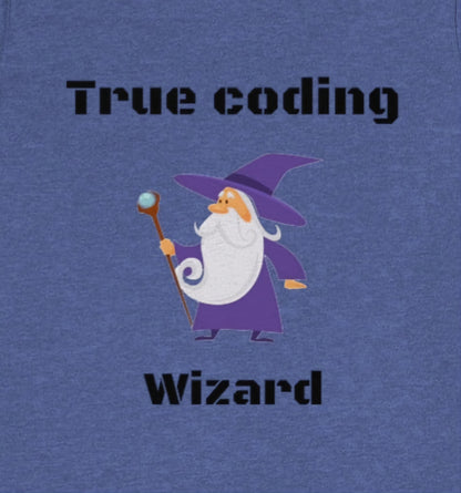 True coding Wizard - Funny Tech - Unisex Short Sleeve Tee