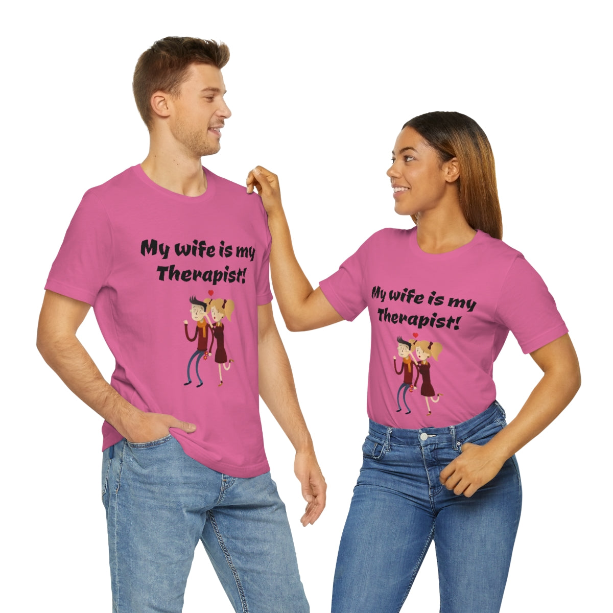 My wife is my Therapist- Funny Unisex Short Sleeve Tee