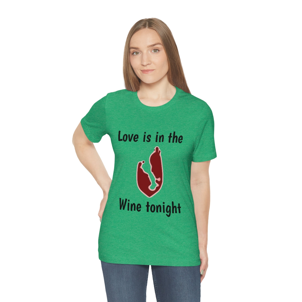 Love is in the wine Tonight - Funny Unisex Short Sleeve Tee - CrazyTomTShirts