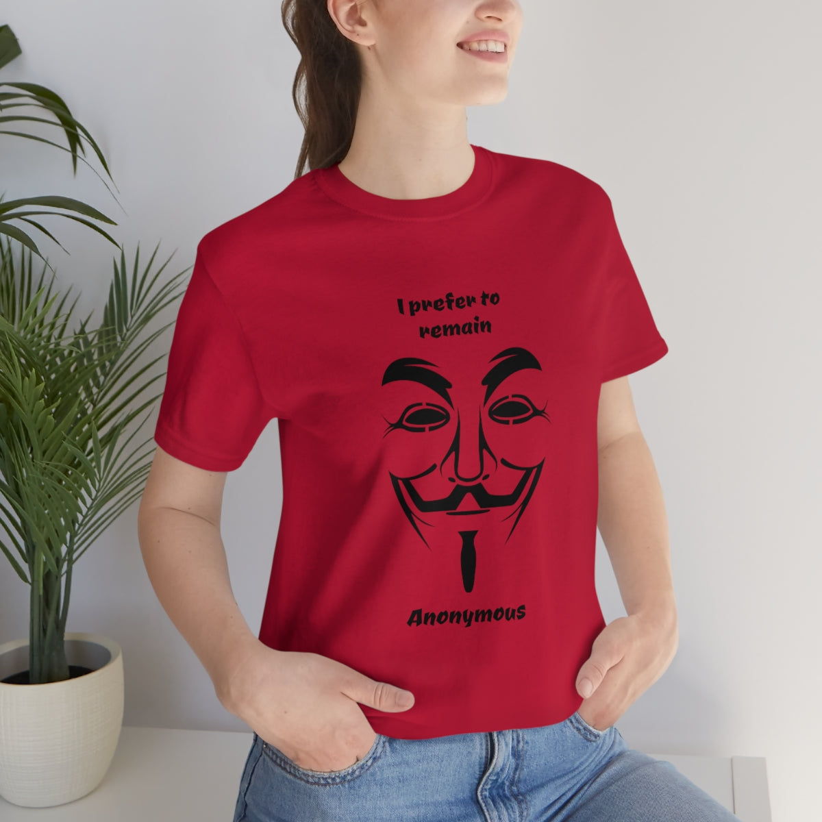 I prefer to remain Anonymous - Funny Unisex Short Sleeve Tee