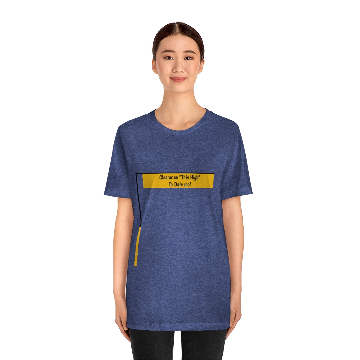 Funny - Clearance Must be "This High" to Date me - Unisex Short Sleeve Tee