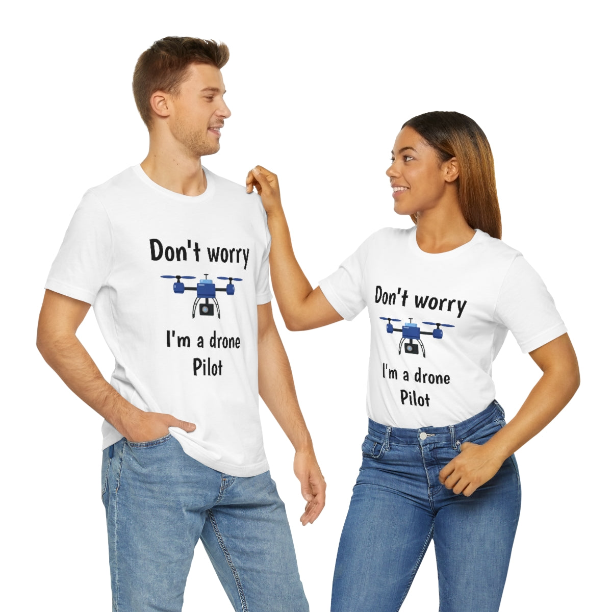 Don't worry I'm a drone pilot - Funny Short Sleeve Tee