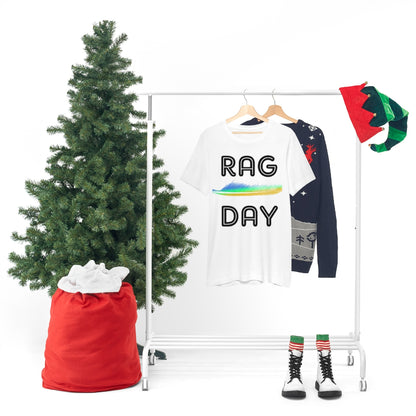 Rag day - Designed - Unisex Short Sleeve Tee