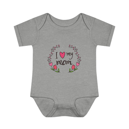 I love my mom - Infant Baby Rib Bodysuit - CrazyTomTShirts
