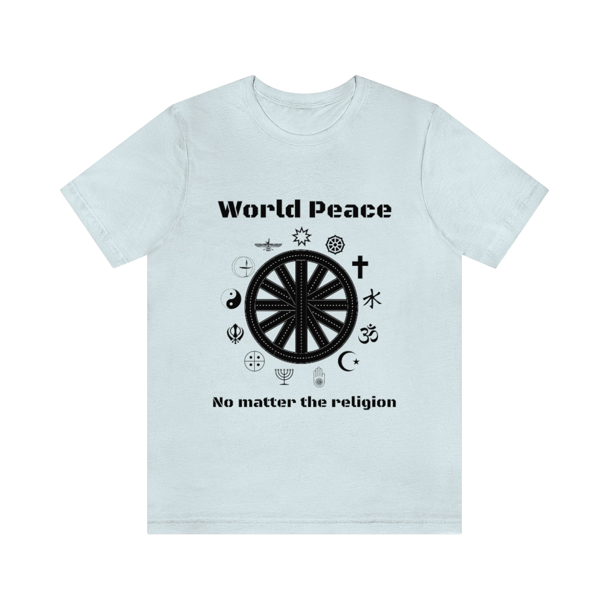 World peace no matter the religion - Unisex Short Sleeve Tee