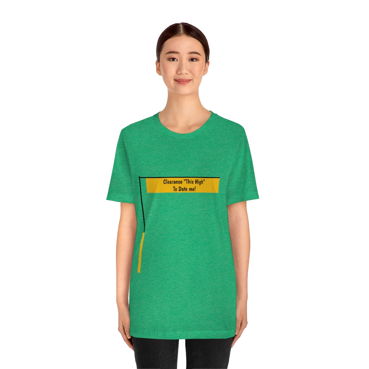 Funny - Clearance Must be "This High" to Date me - Unisex Short Sleeve Tee