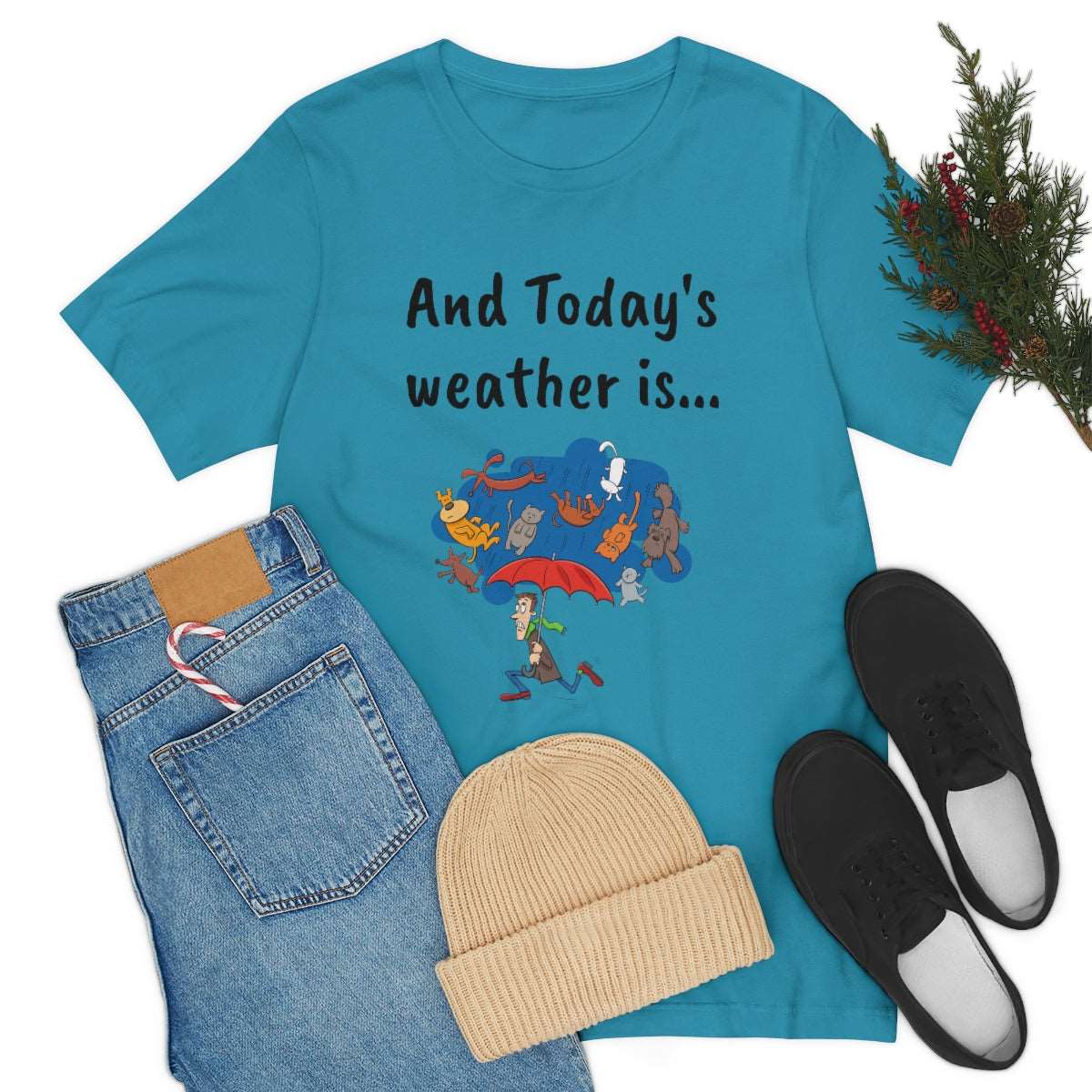 And todays Weather is... - Funny Unisex Short Sleeve Tee