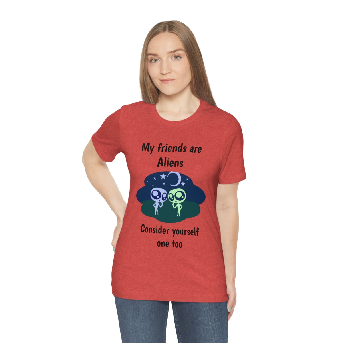 My friends are aliens - Funny Unisex Short Sleeve Tee