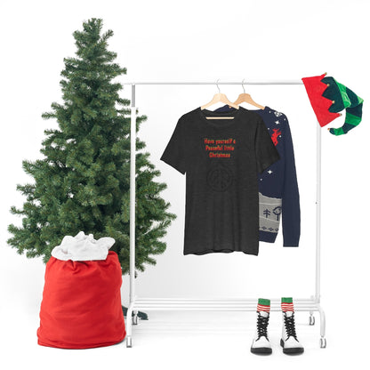 Have yourself a peaceful little Christmas - Unisex Jersey Short Sleeve Tee