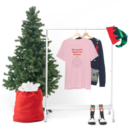 Have yourself a peaceful little Christmas - Unisex Jersey Short Sleeve Tee