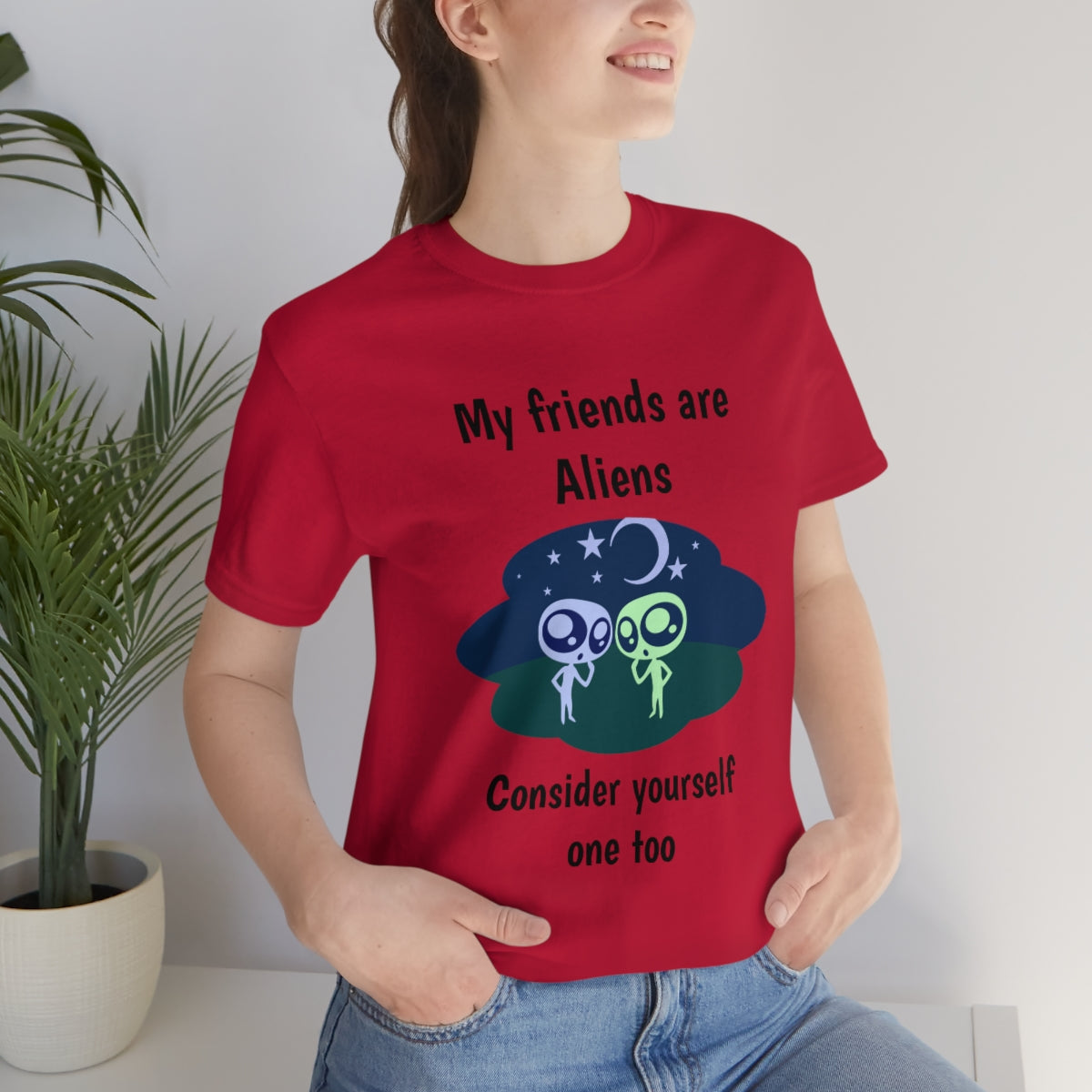 My friends are aliens - Funny Unisex Short Sleeve Tee