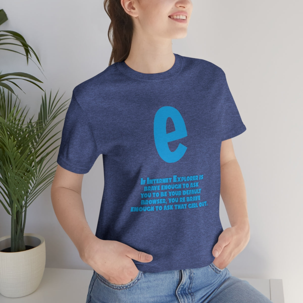 Funny and Inspirational "Internet Explorer" - Unisex Short Sleeve Tee