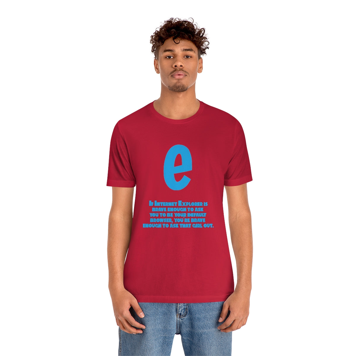 Funny and Inspirational "Internet Explorer" - Unisex Short Sleeve Tee