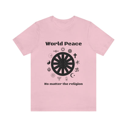 World peace no matter the religion - Unisex Short Sleeve Tee