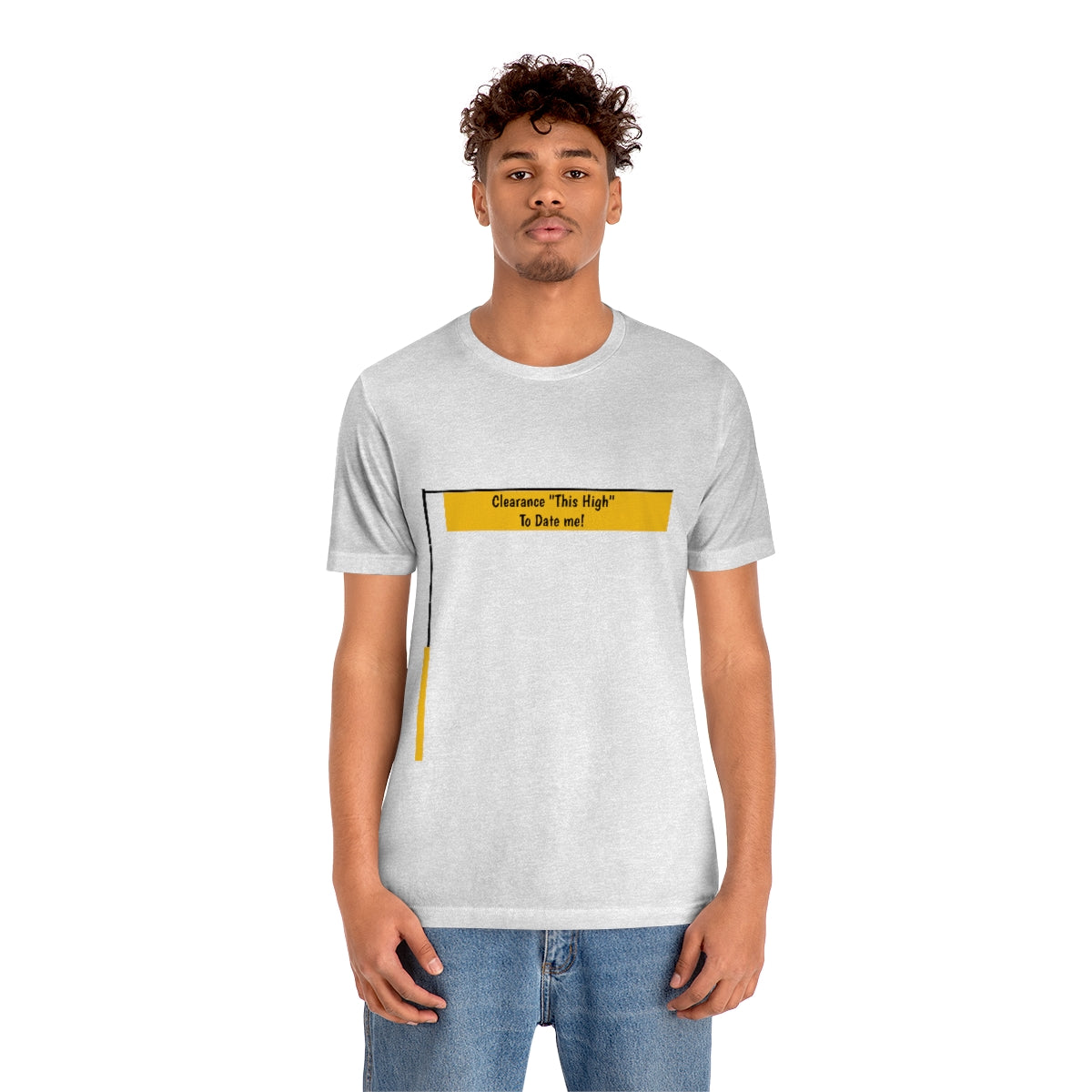 Funny - Clearance Must be "This High" to Date me - Unisex Short Sleeve Tee