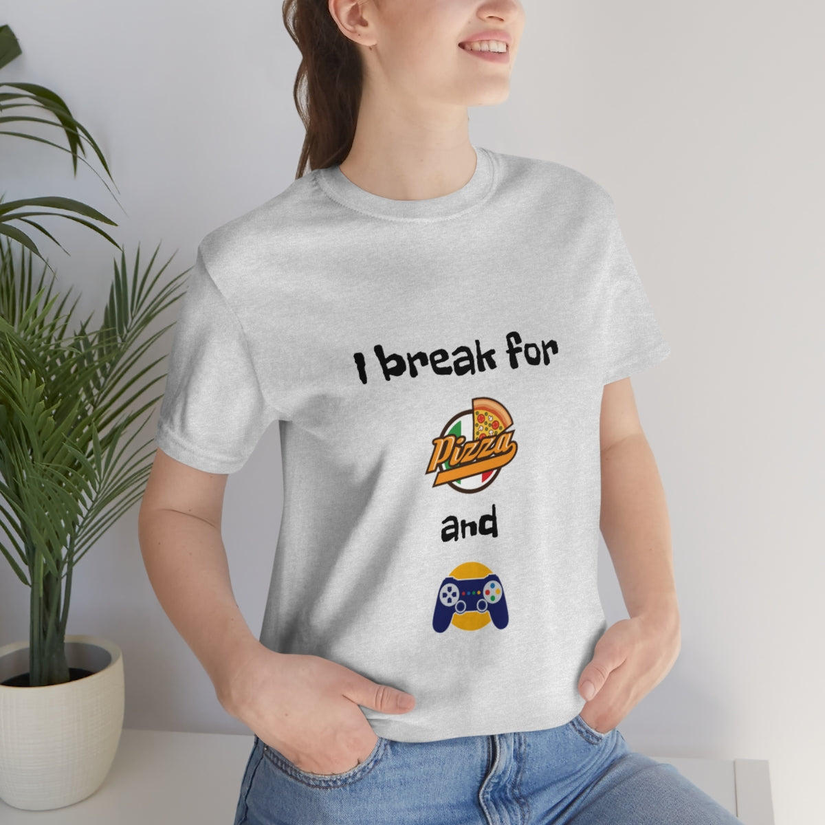 I break for pizza and videogames - Funny Unisex Short Sleeve Tee