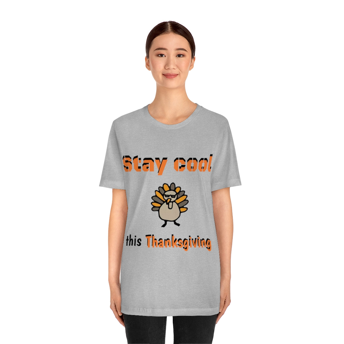 Stay Cool this Thanksgiving - Funny Holiday - Unisex Short Sleeve Tee