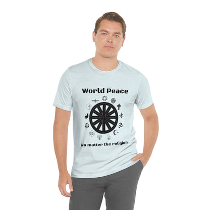 World peace no matter the religion - Unisex Short Sleeve Tee