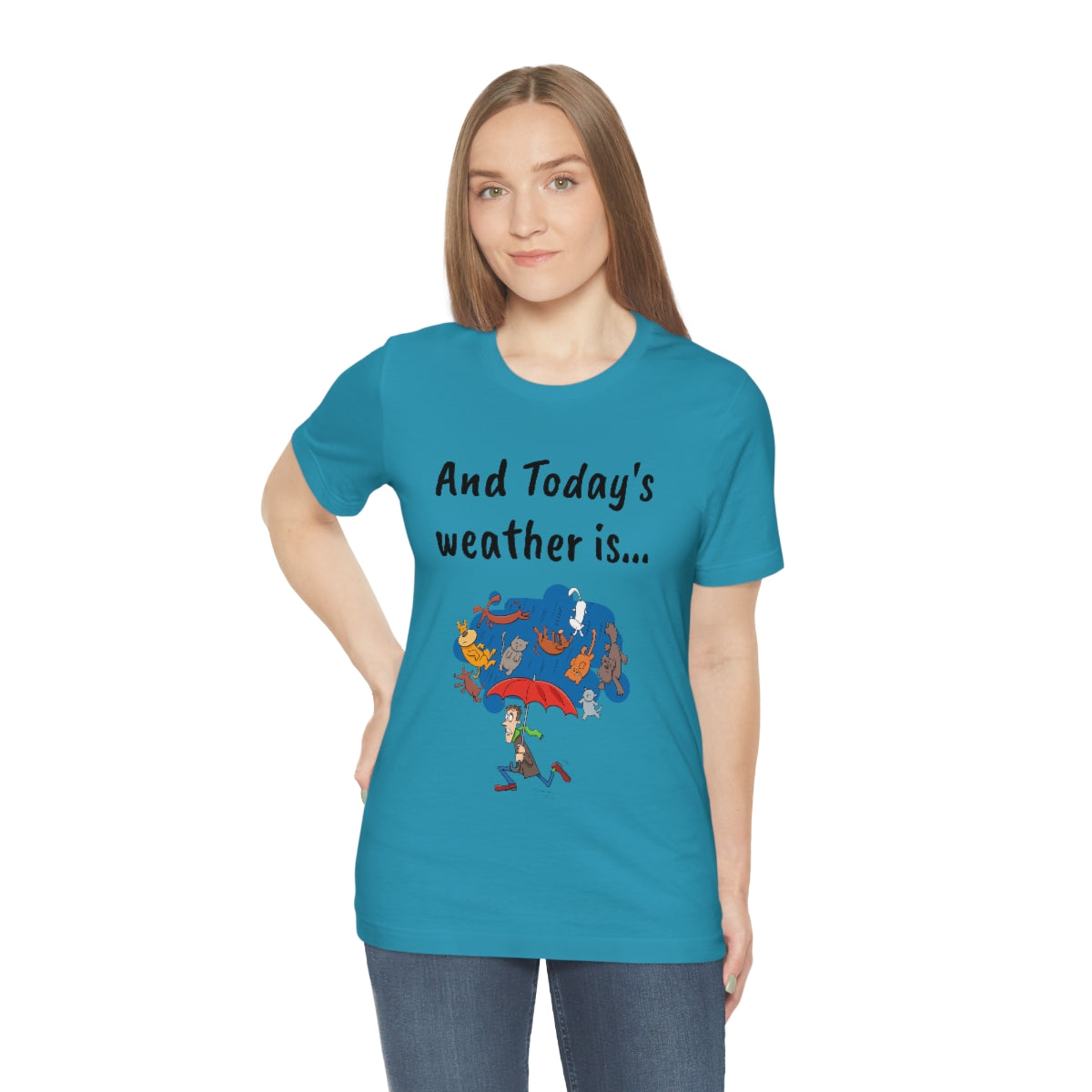 And todays Weather is... - Funny Unisex Short Sleeve Tee