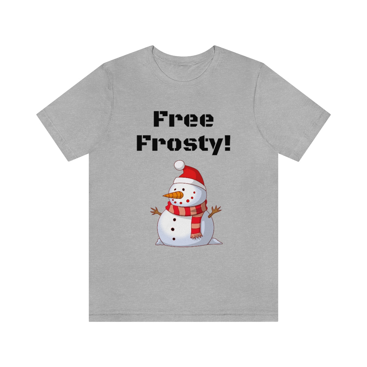 Free Frosty - Funny Fan - Unisex Short Sleeve Tee - CrazyTomTShirts