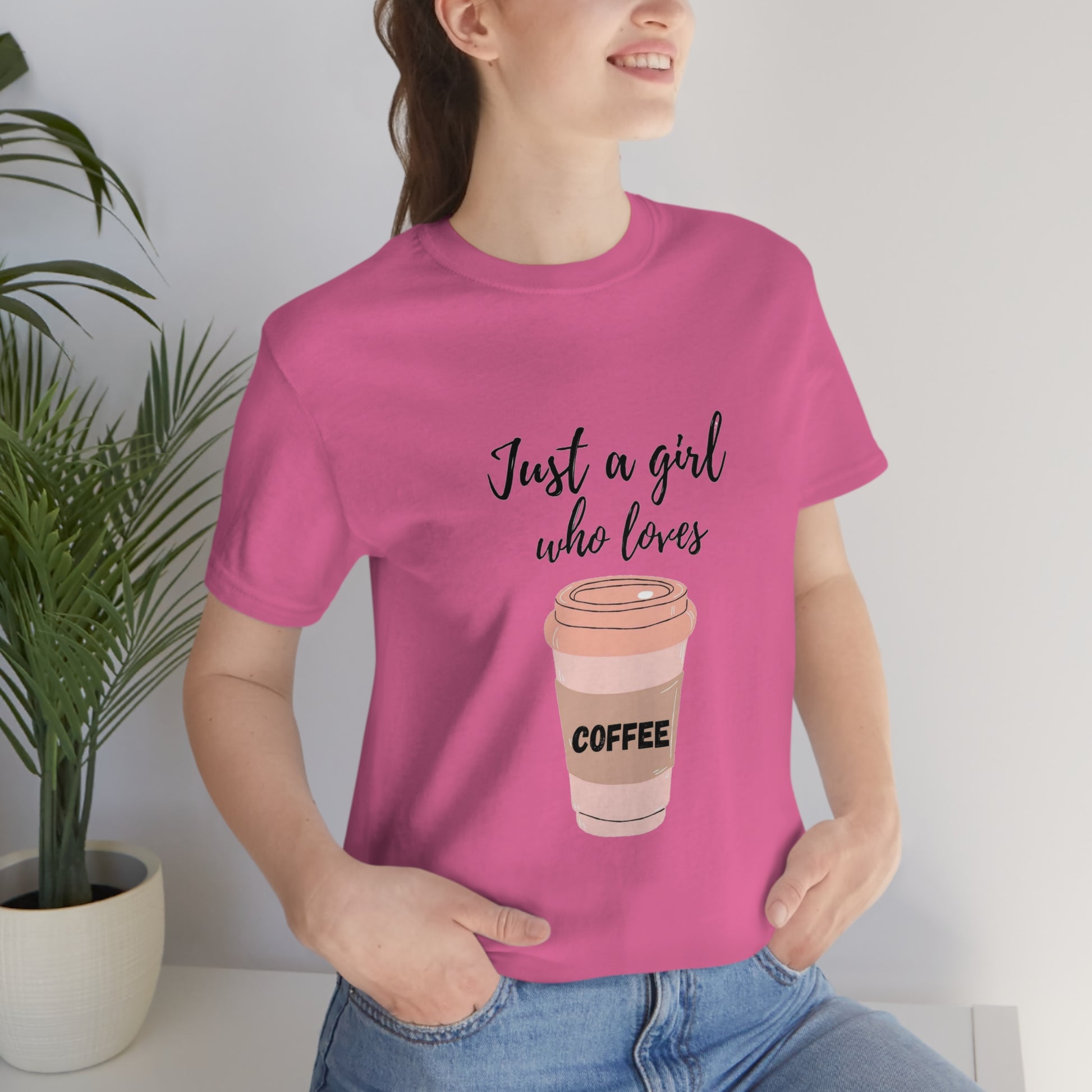 Just a girl who loves Coffee - Designed - Unisex Short Sleeve Tee