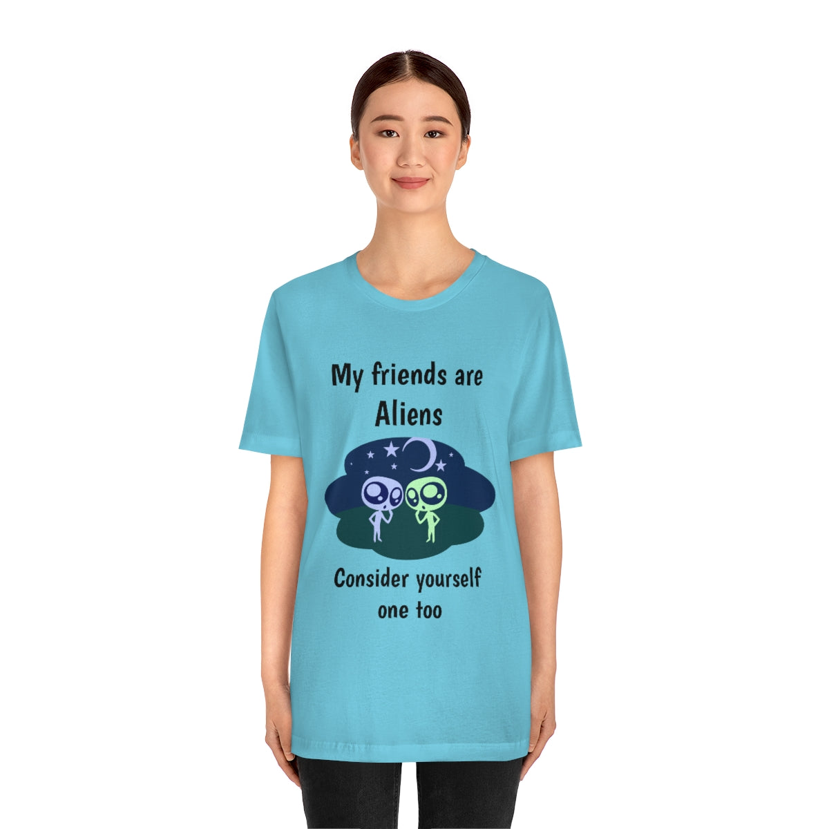 My friends are aliens - Funny Unisex Short Sleeve Tee