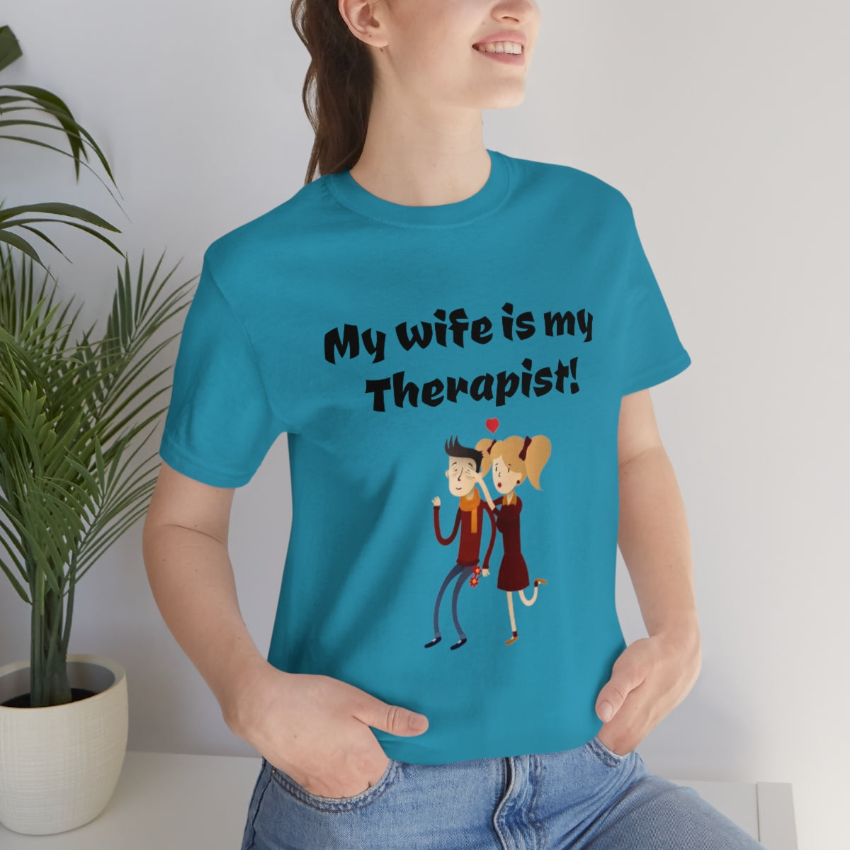 My wife is my Therapist- Funny Unisex Short Sleeve Tee