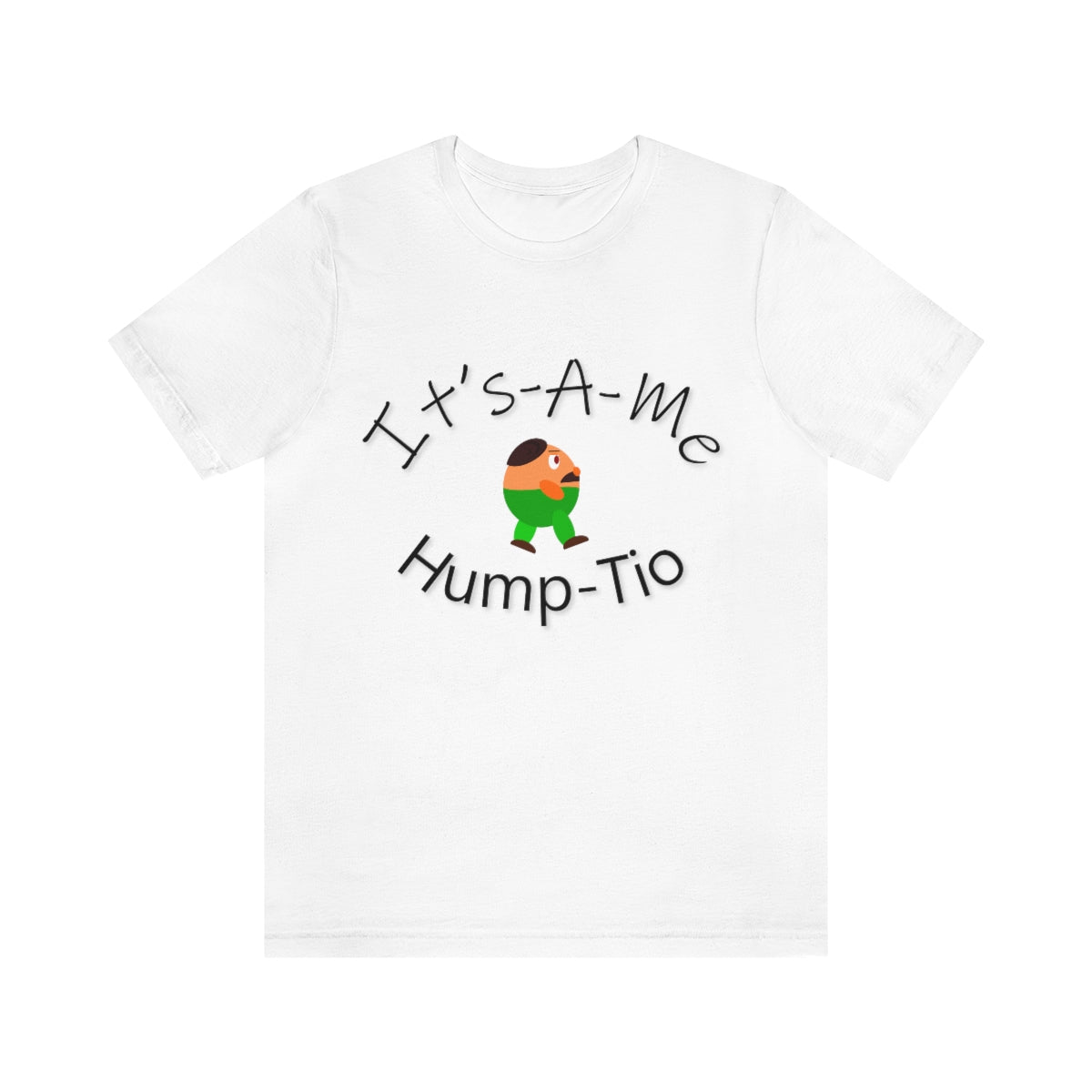 It's-A-Me Hump-tio - Funny Gamer - Unisex Short Sleeve Tee