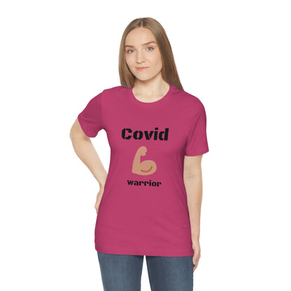 Covid Warrior - Designed - Unisex Short Sleeve Tee - CrazyTomTShirts