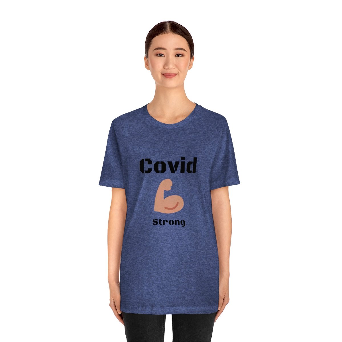 Covid Strong - Designed - Unisex Short Sleeve Tee.