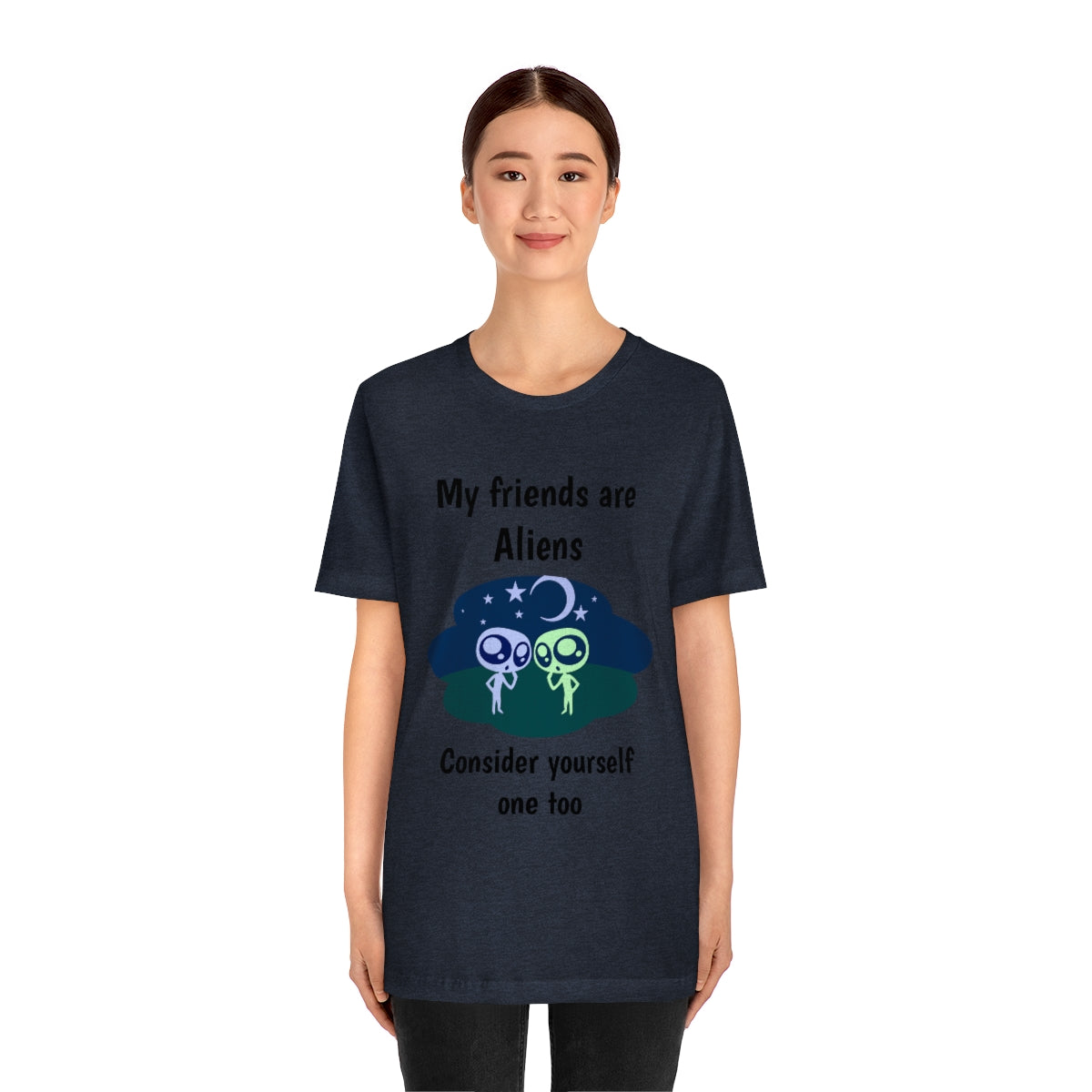 My friends are aliens - Funny Unisex Short Sleeve Tee