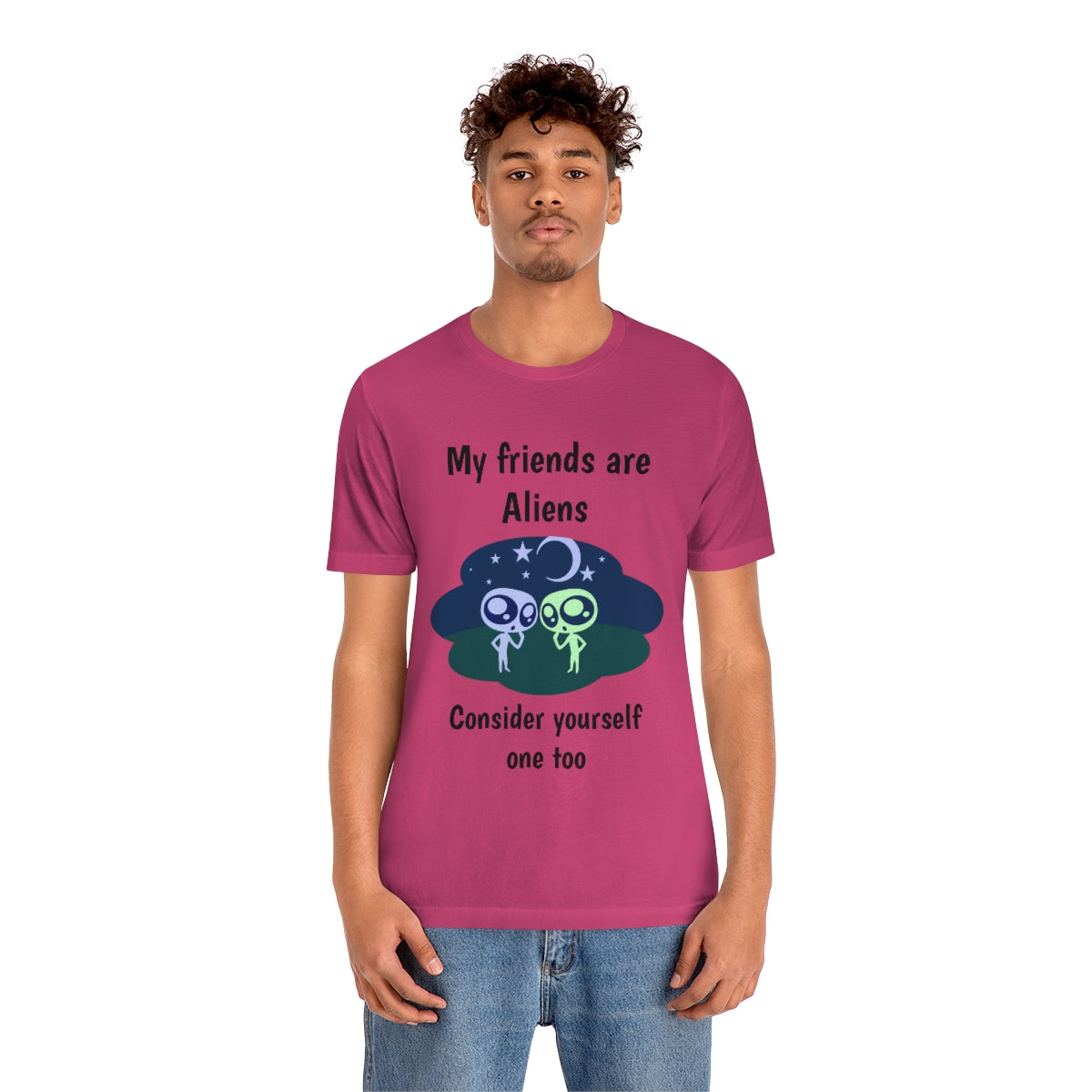 My friends are aliens - Funny Unisex Short Sleeve Tee