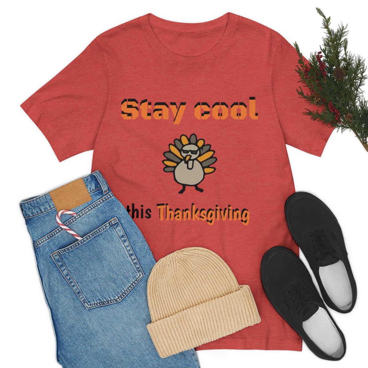 Stay Cool this Thanksgiving - Funny Holiday - Unisex Short Sleeve Tee