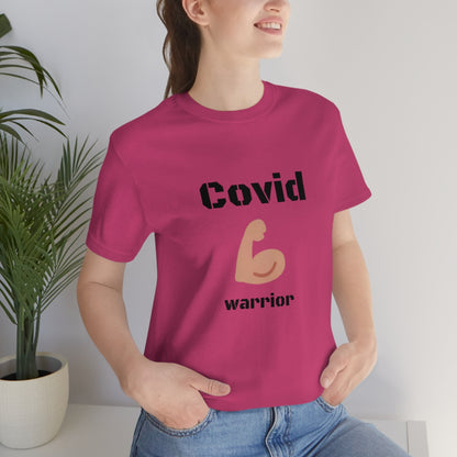 Covid Warrior - Designed - Unisex Short Sleeve Tee - CrazyTomTShirts