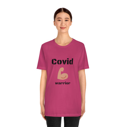 Covid Warrior - Designed - Unisex Short Sleeve Tee - CrazyTomTShirts