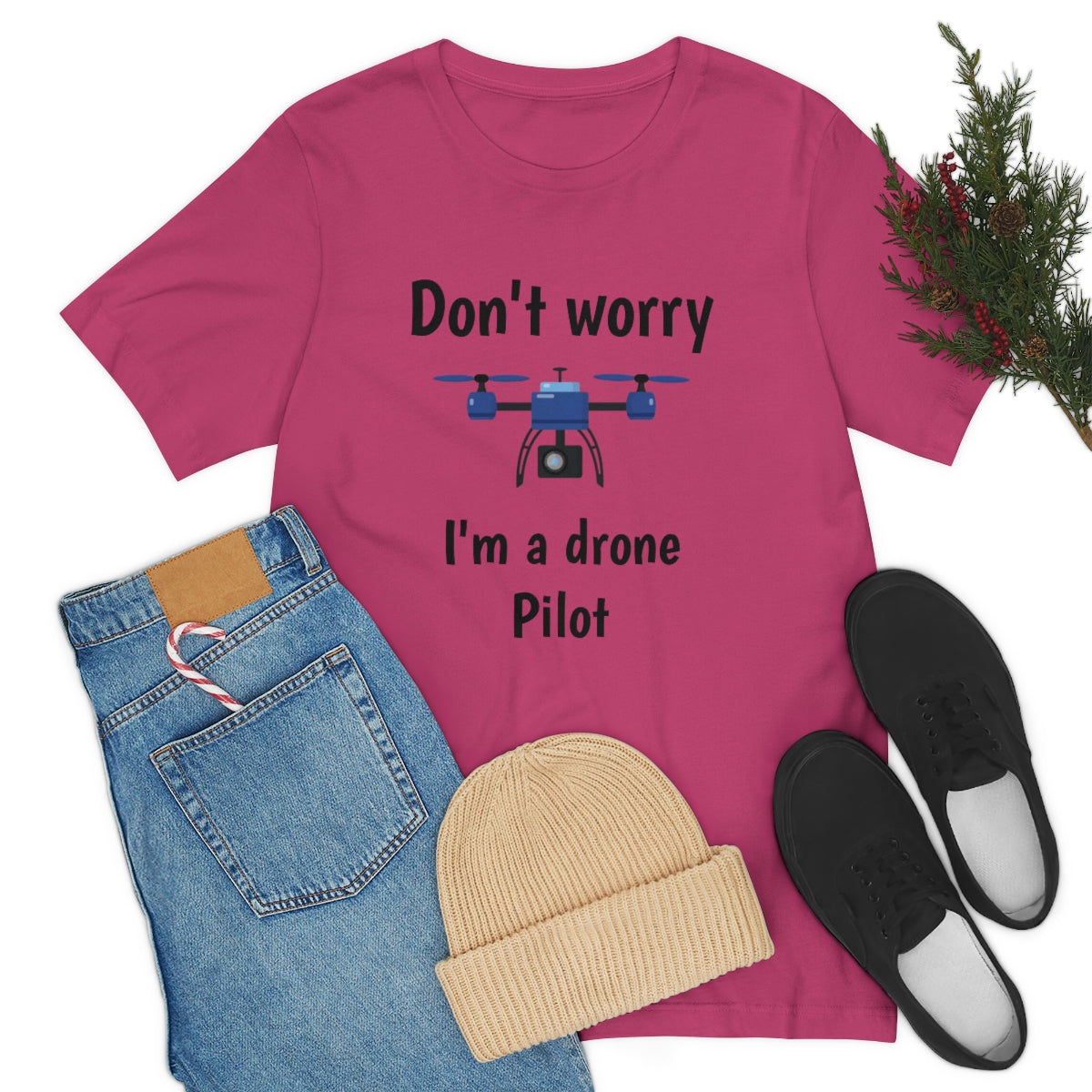 Don't worry I'm a drone pilot - Funny Short Sleeve Tee