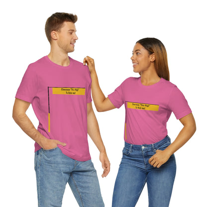 Funny - Clearance Must be "This High" to Date me - Unisex Short Sleeve Tee