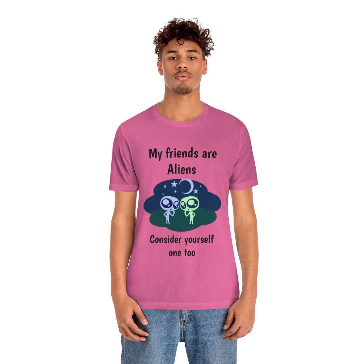 My friends are aliens - Funny Unisex Short Sleeve Tee