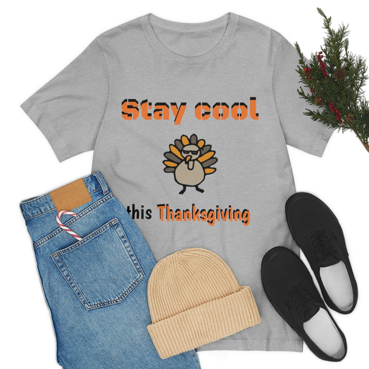 Stay Cool this Thanksgiving - Funny Holiday - Unisex Short Sleeve Tee