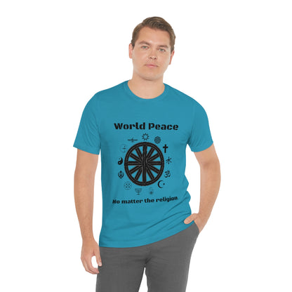 World peace no matter the religion - Unisex Short Sleeve Tee