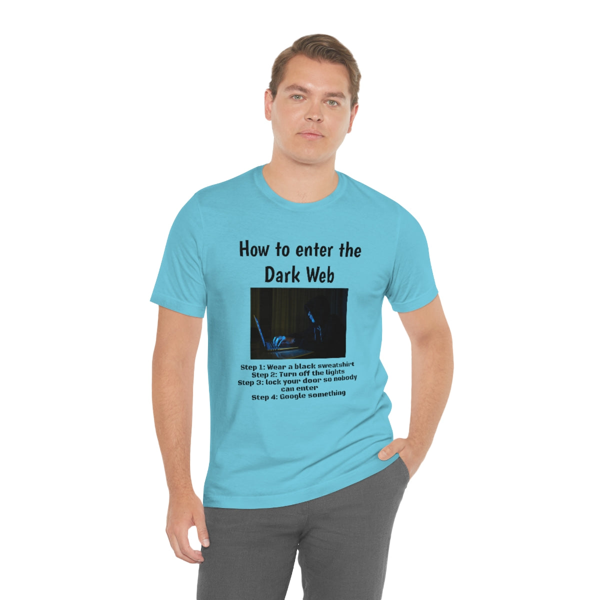 How to enter the Dark Web - Funny Tech - Short Sleeve Tee