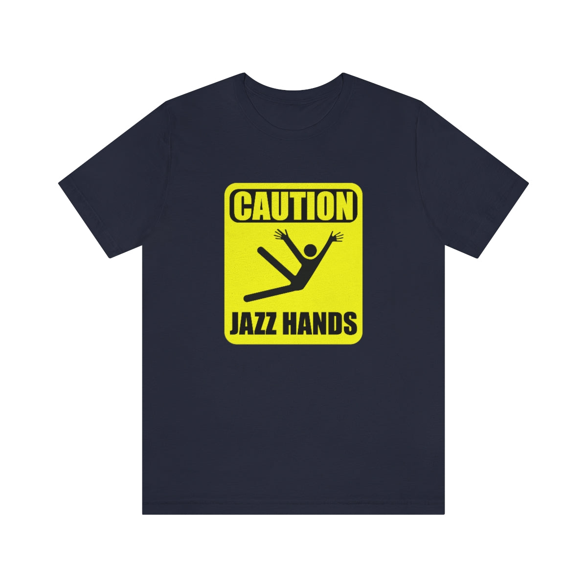 Caution Jazz hands - Funny - Unisex Short Sleeve Tee